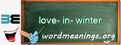 WordMeaning blackboard for love-in-winter